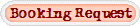 Booking Request